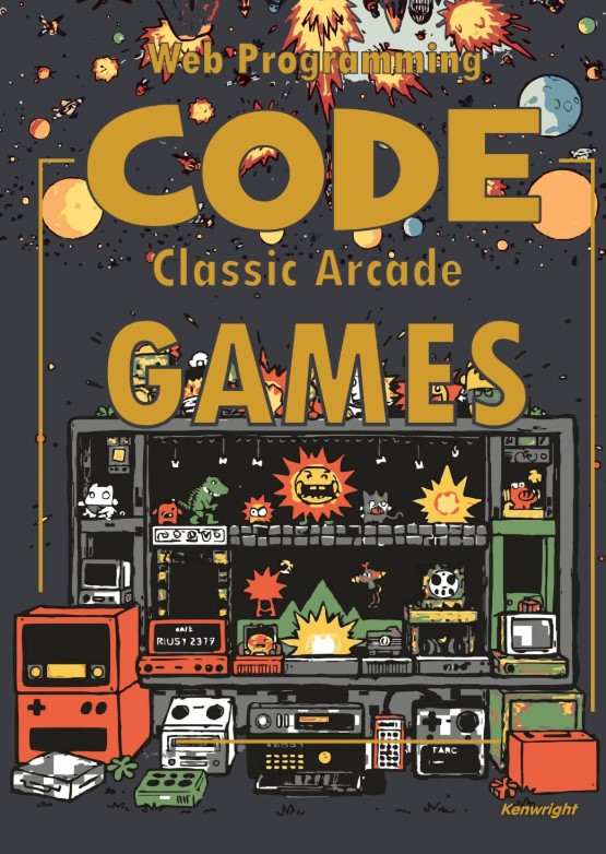 Code Classic Arcade Games - Web Programming (Paperback)